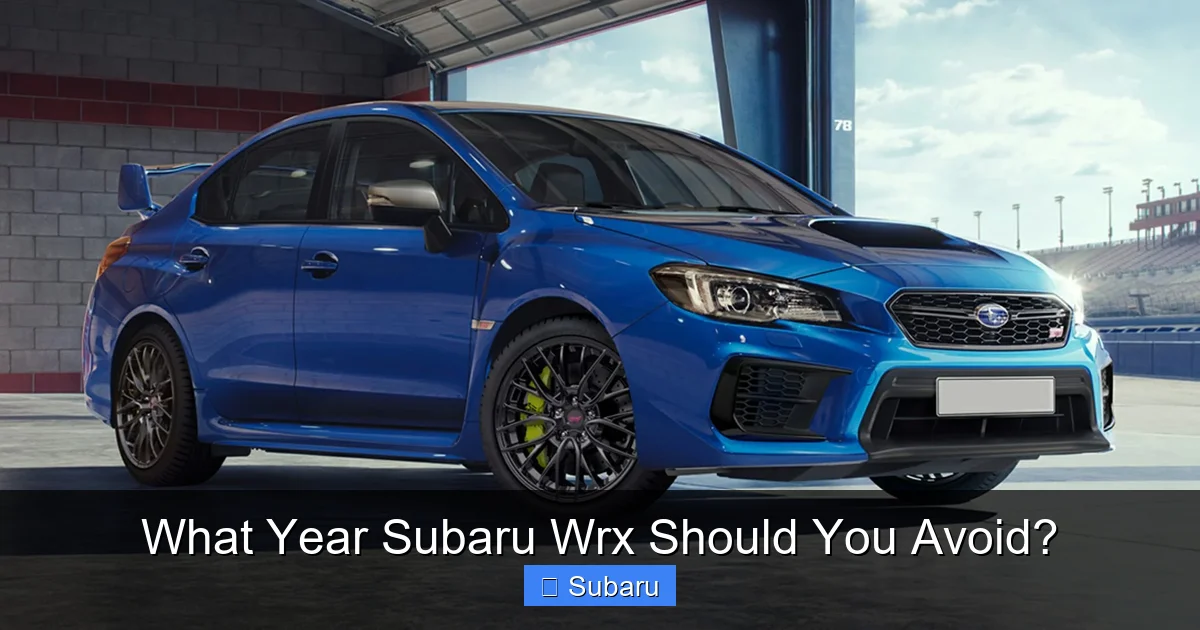 What Year Subaru Wrx Should You Avoid?