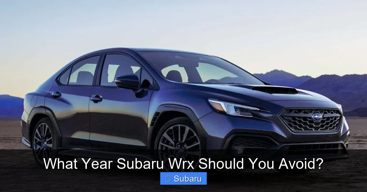 What Year Subaru Wrx Should You Avoid?