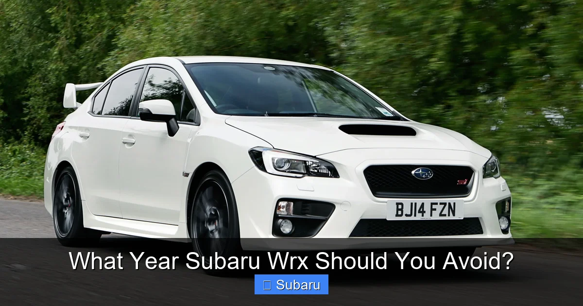 What Year Subaru Wrx Should You Avoid?