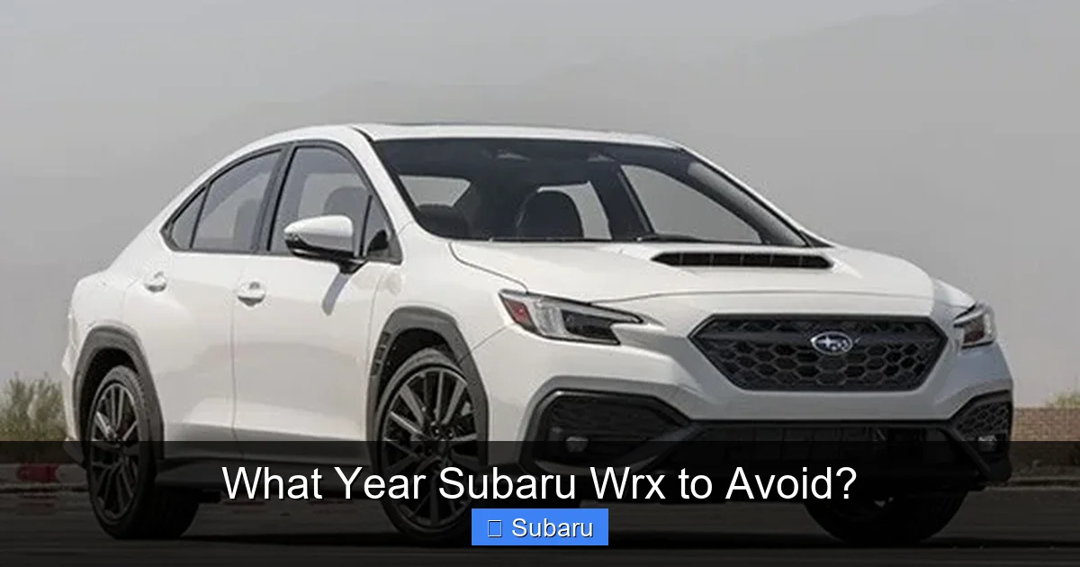 What Year Subaru Wrx to Avoid?