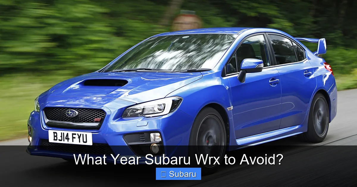 What Year Subaru Wrx to Avoid?