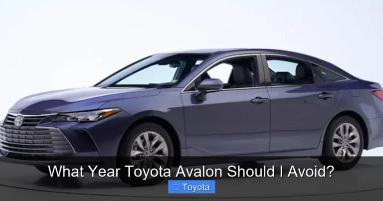 What Year Toyota Avalon Should I Avoid?