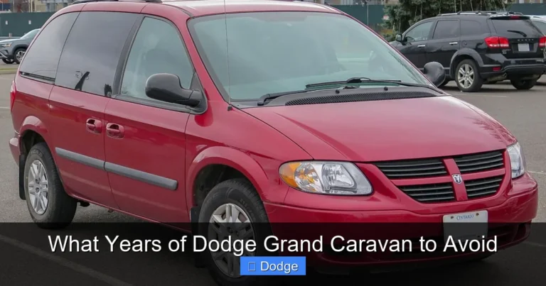 What Years of Dodge Grand Caravan to Avoid
