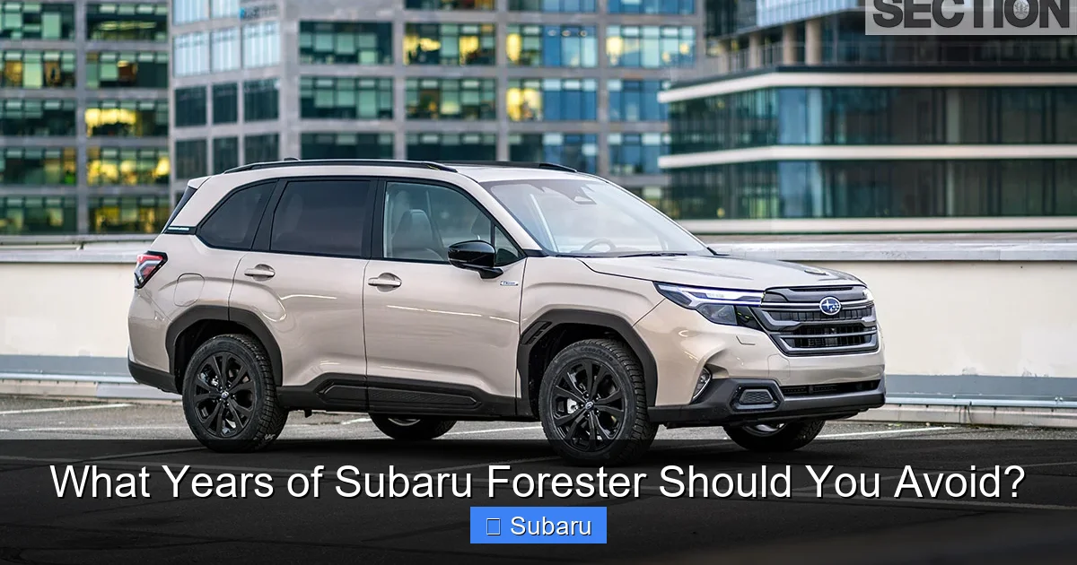 What Years of Subaru Forester Should You Avoid?