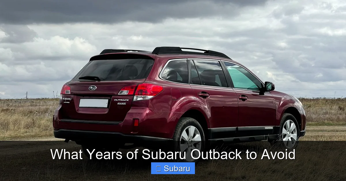What Years of Subaru Outback to Avoid