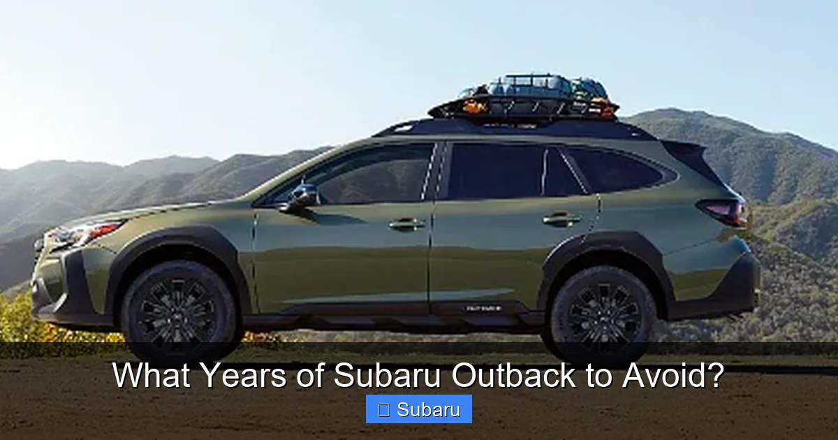 What Years of Subaru Outback to Avoid?