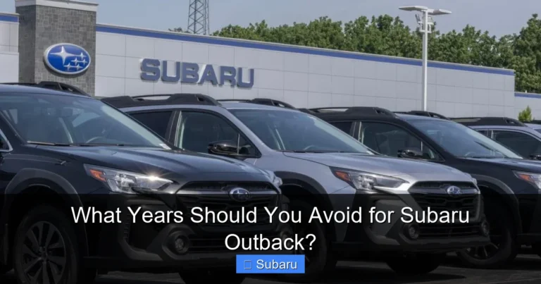 What Years Should You Avoid for Subaru Outback?