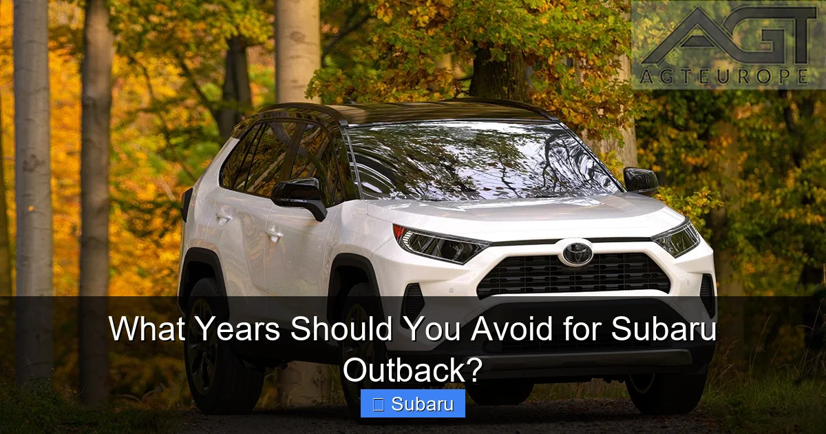 What Years Should You Avoid for Subaru Outback?