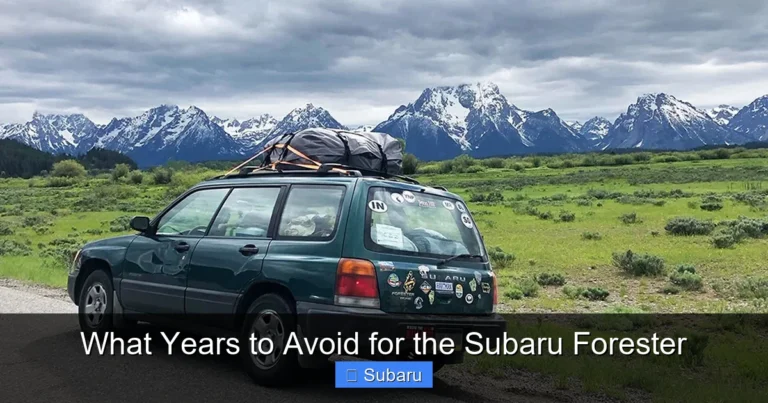 What Years to Avoid for the Subaru Forester