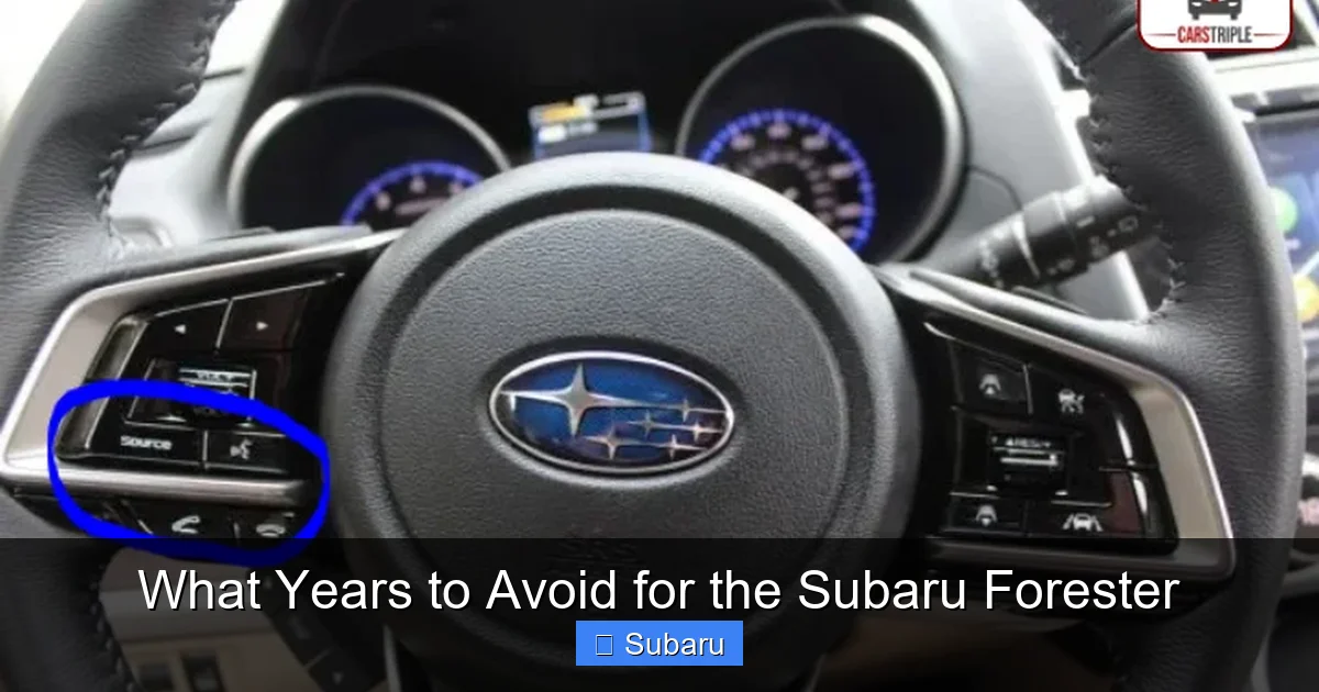 What Years to Avoid for the Subaru Forester