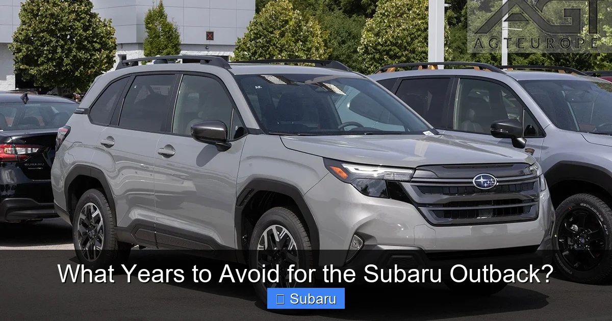 What Years to Avoid for the Subaru Outback?