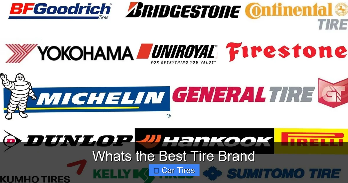 Whats the Best Tire Brand