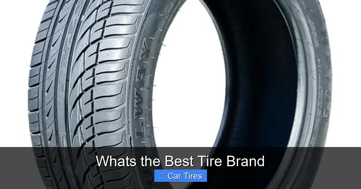 Whats the Best Tire Brand