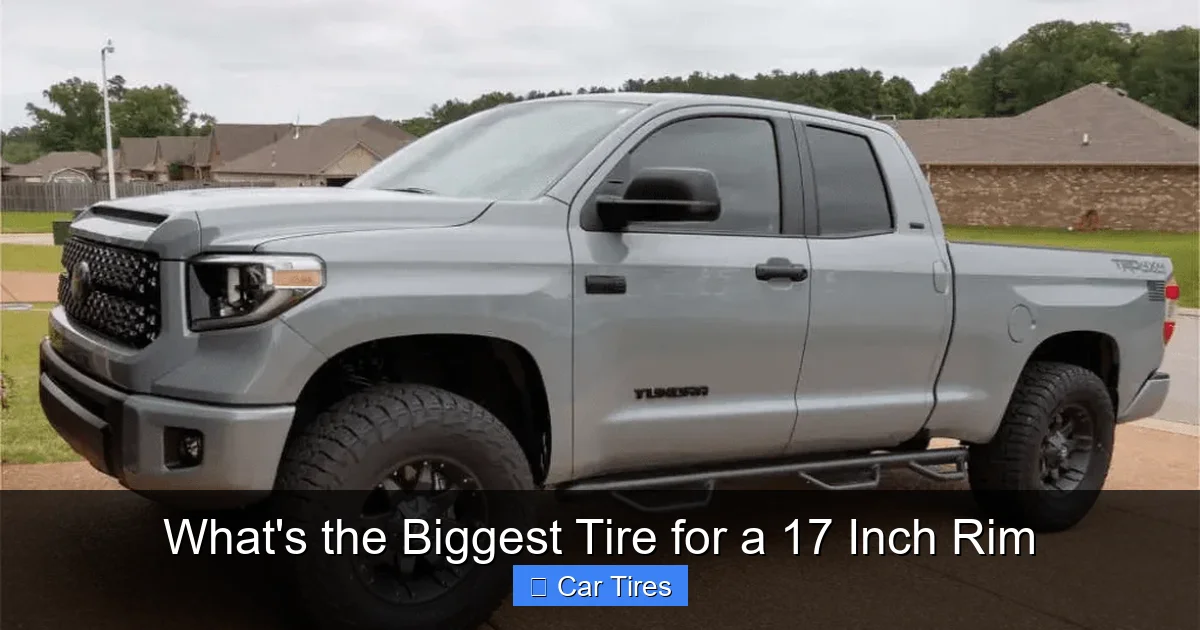 What's the Biggest Tire for a 17 Inch Rim
