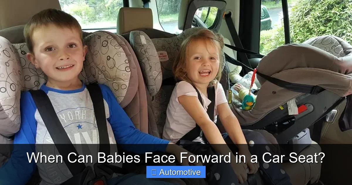 When Can Babies Face Forward in a Car Seat?