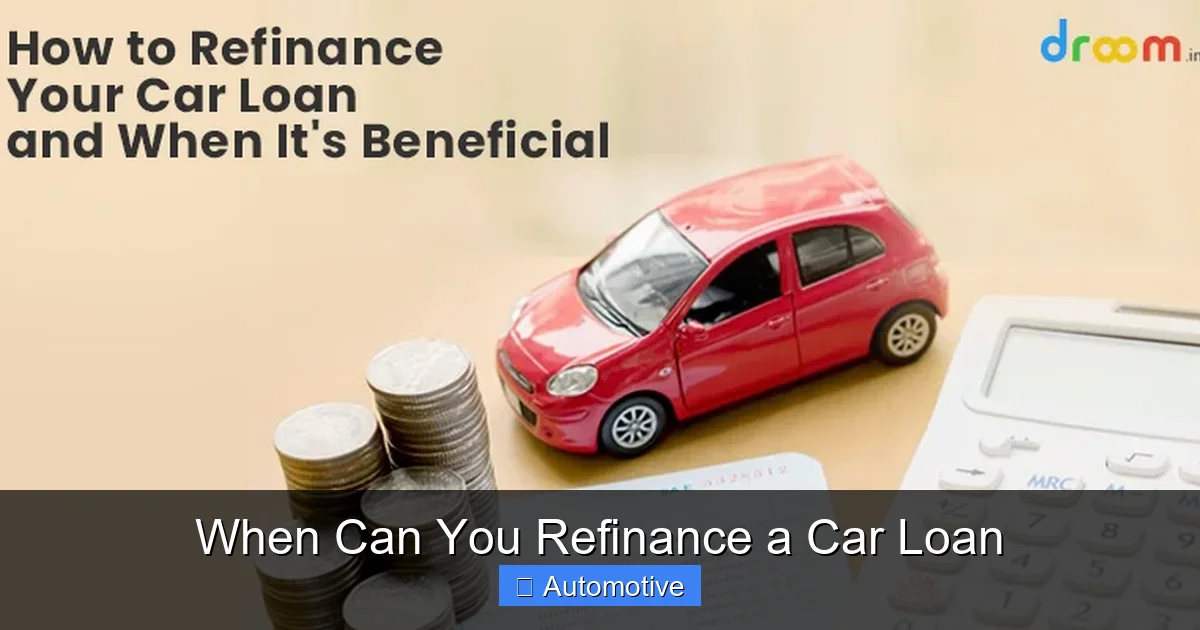 When Can You Refinance a Car Loan