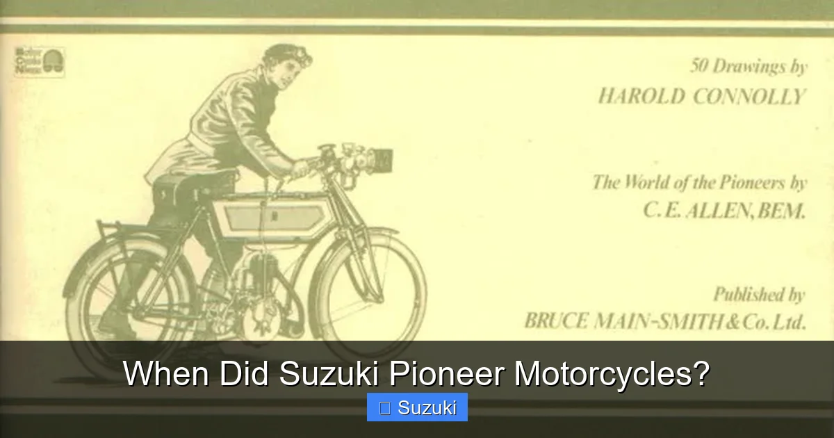 When Did Suzuki Pioneer Motorcycles?