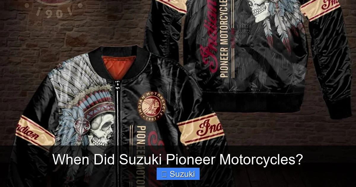 When Did Suzuki Pioneer Motorcycles?