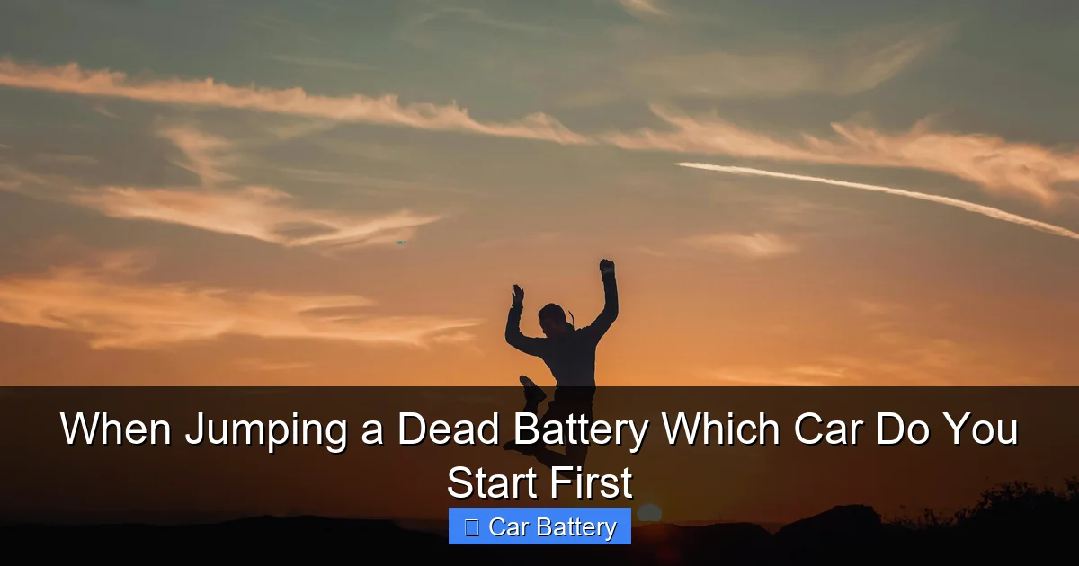 When Jumping a Dead Battery Which Car Do You Start First