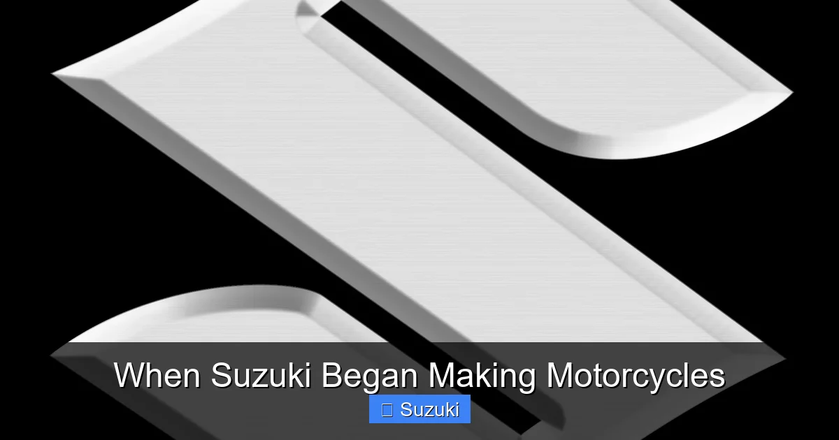 When Suzuki Began Making Motorcycles