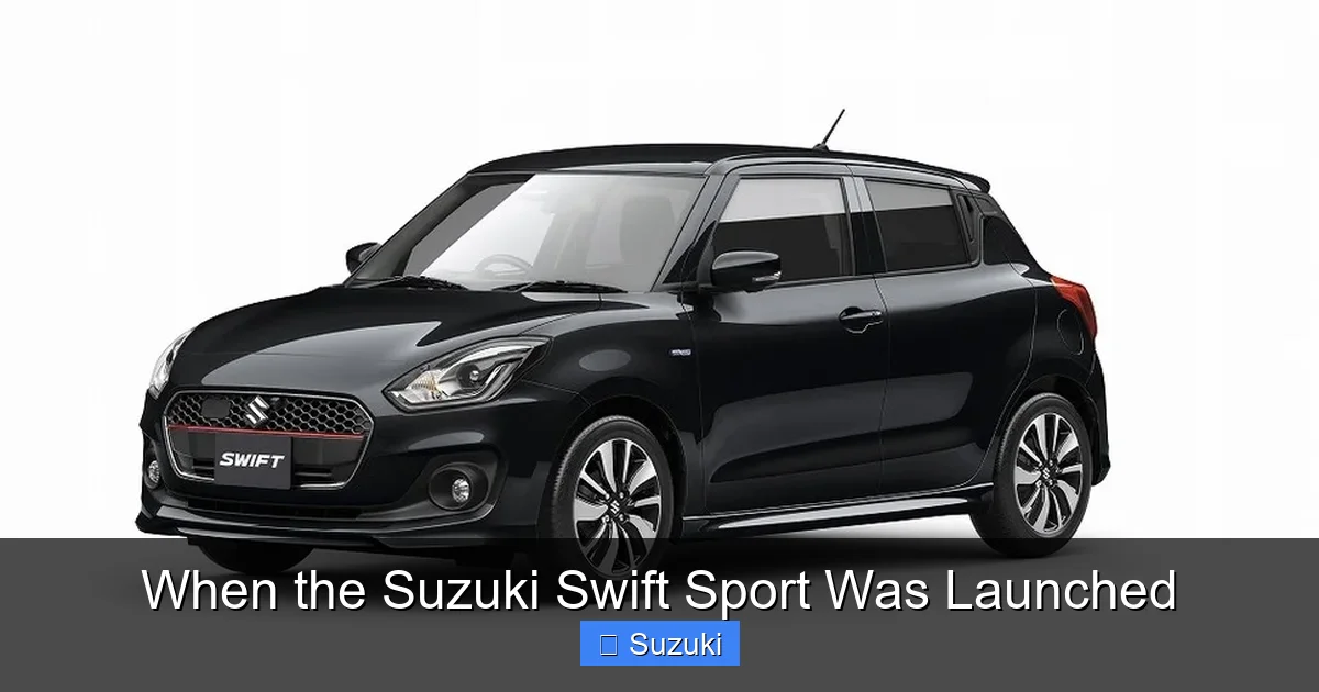 When the Suzuki Swift Sport Was Launched