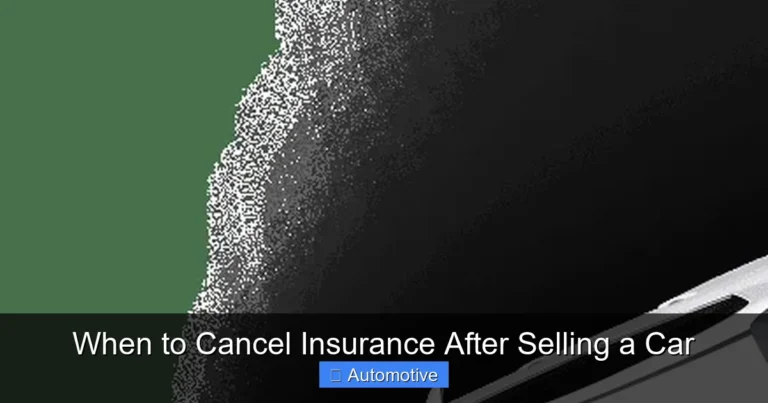 When to Cancel Insurance After Selling a Car
