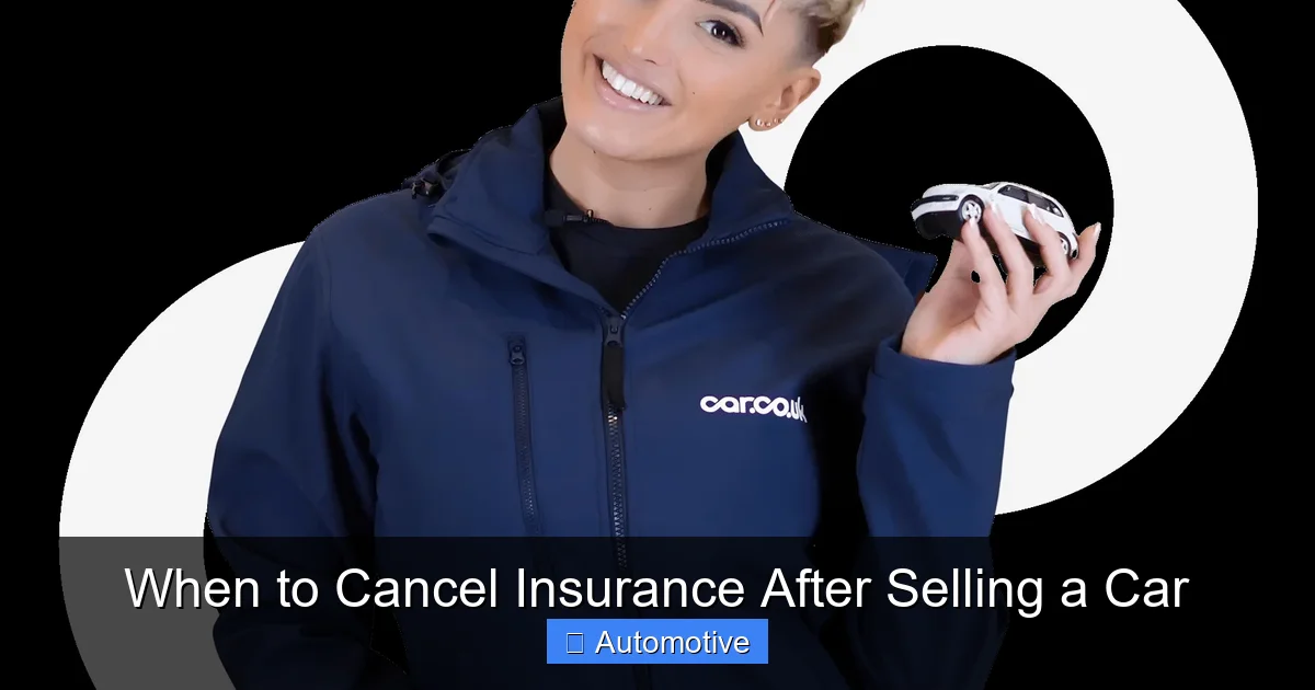 When to Cancel Insurance After Selling a Car