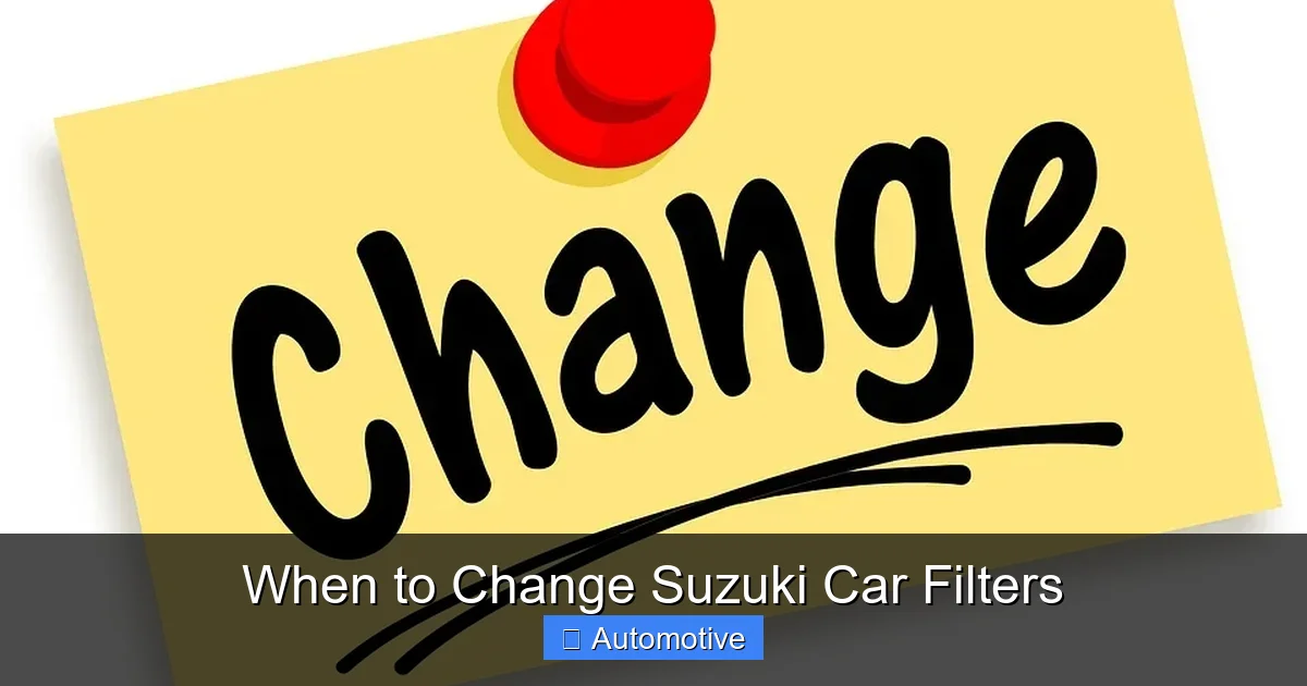 When to Change Suzuki Car Filters
