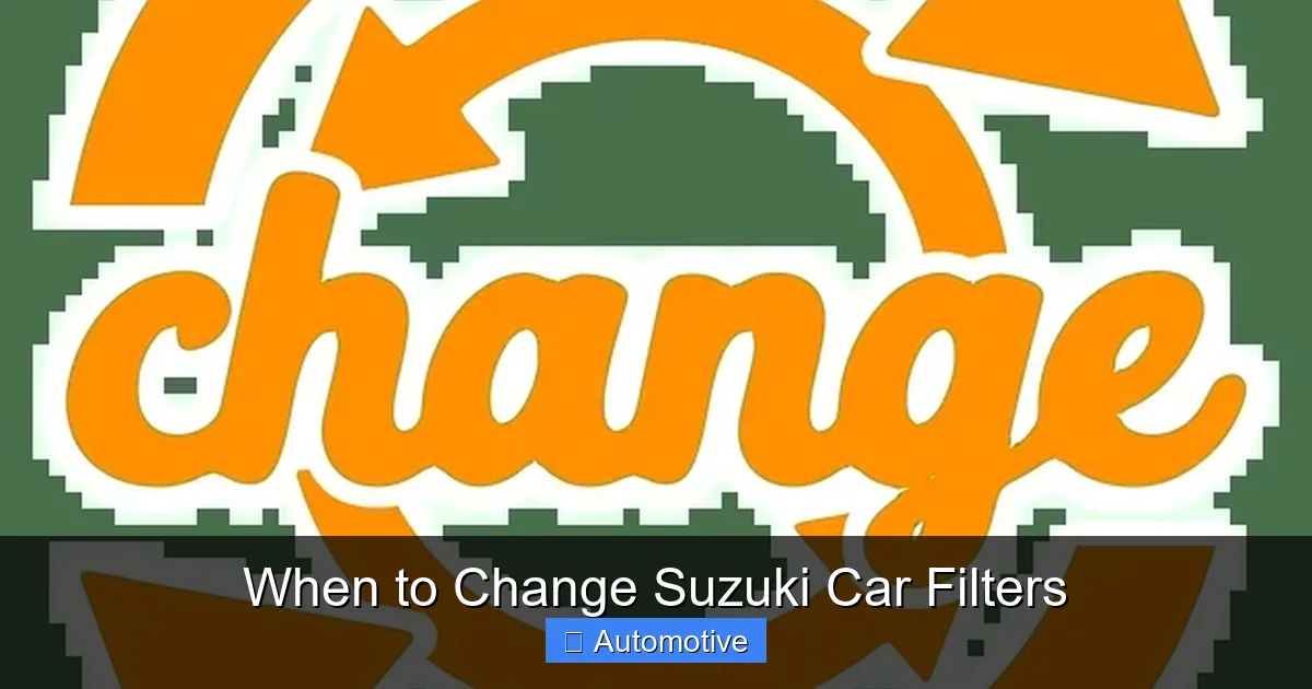When to Change Suzuki Car Filters