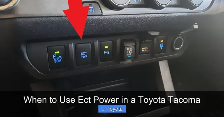 When to Use Ect Power in a Toyota Tacoma