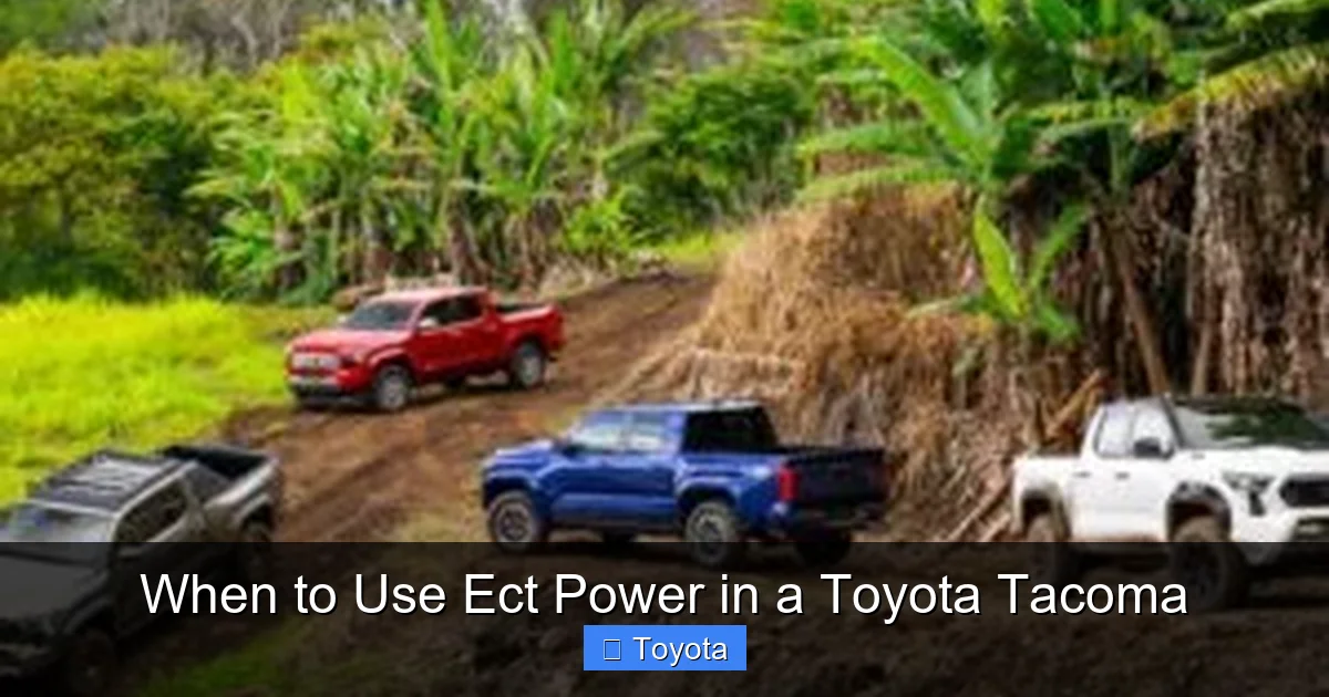 When to Use Ect Power in a Toyota Tacoma