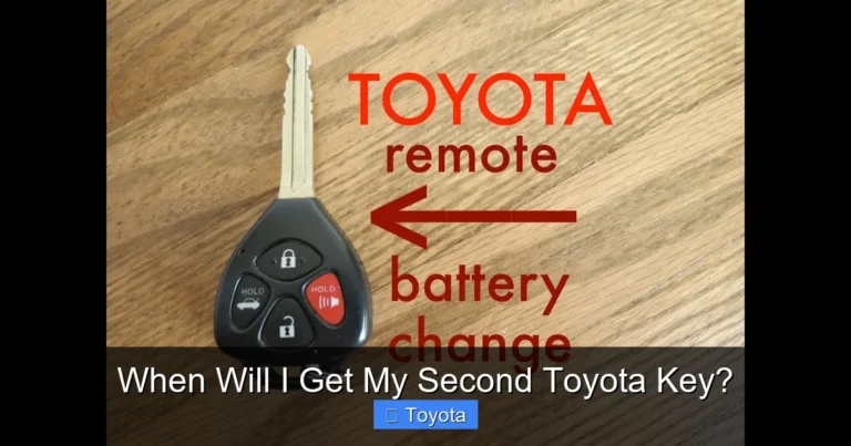 When Will I Get My Second Toyota Key?