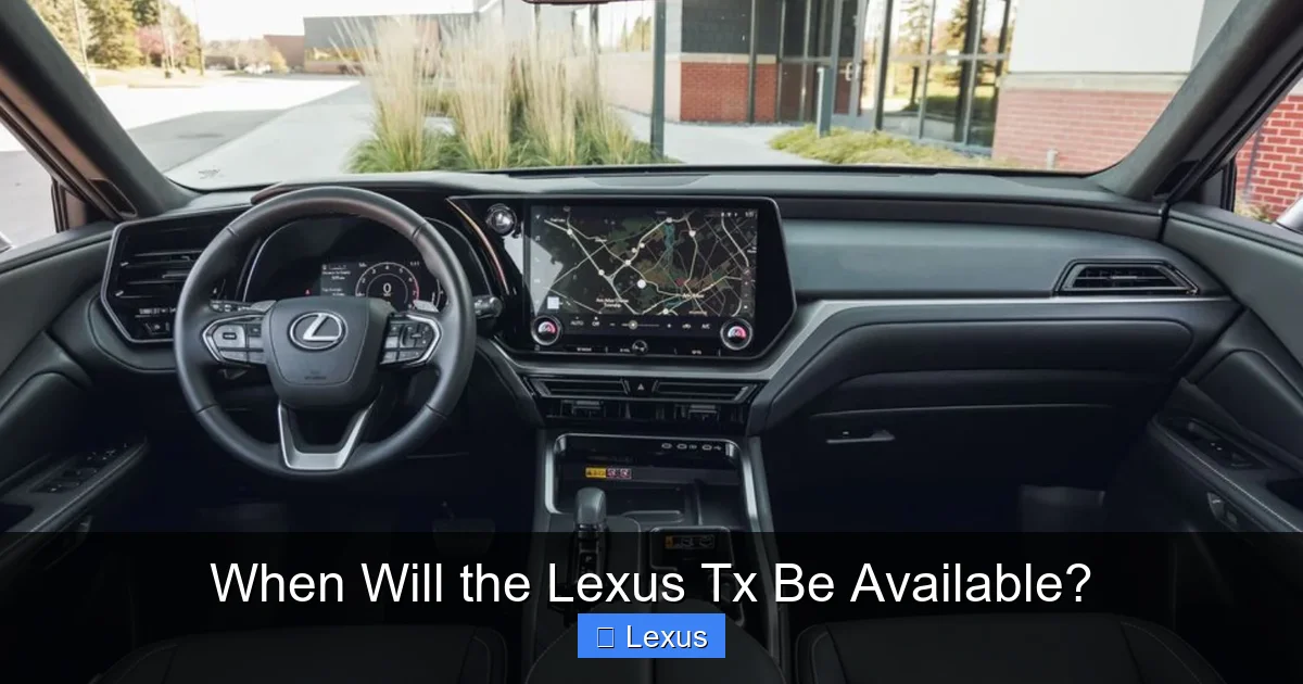 When Will the Lexus Tx Be Available?