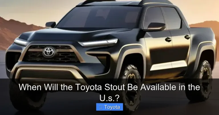When Will the Toyota Stout Be Available in the U.s.?