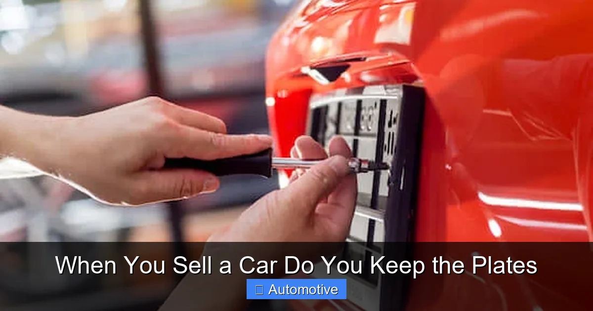 When You Sell a Car Do You Keep the Plates