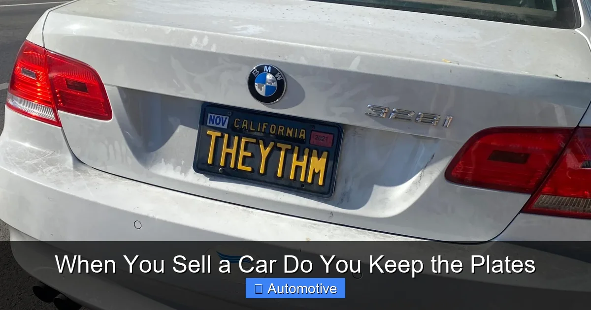 When You Sell a Car Do You Keep the Plates