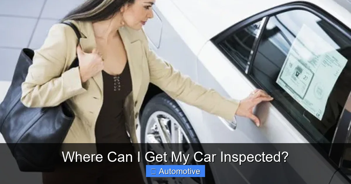 Where Can I Get My Car Inspected?