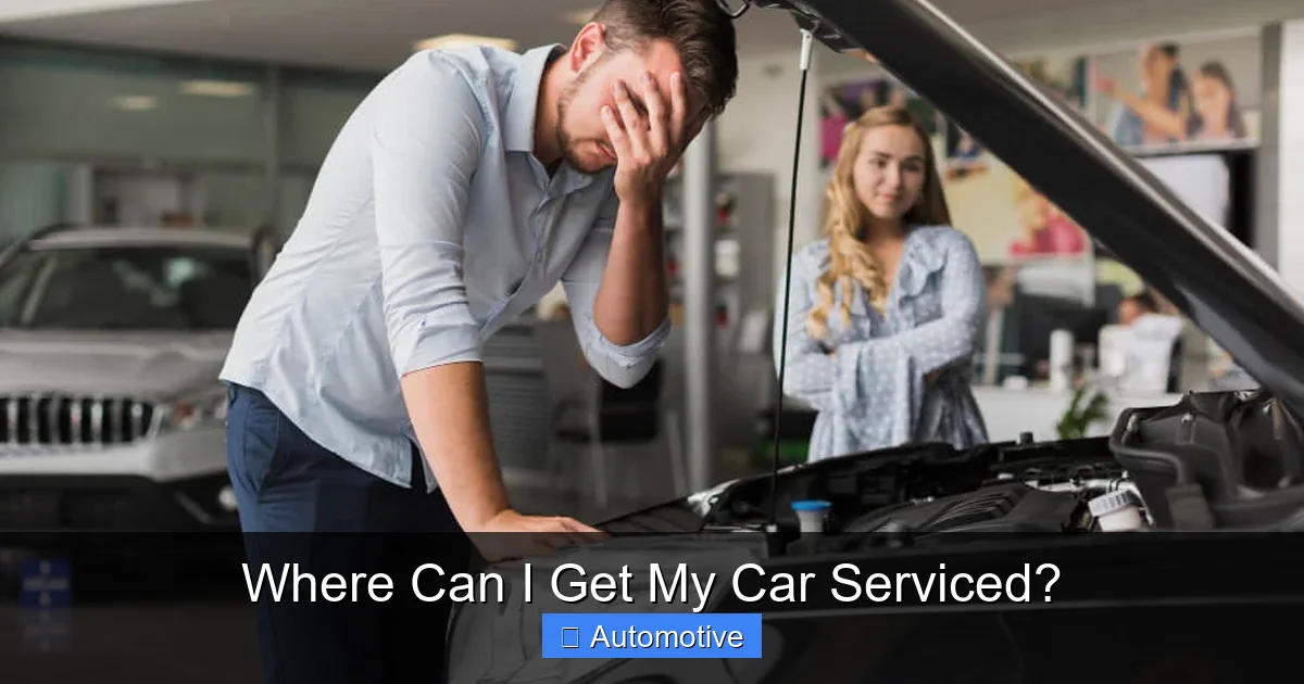 Where Can I Get My Car Serviced?