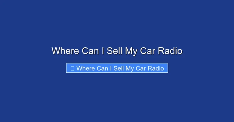 Where Can I Sell My Car Radio