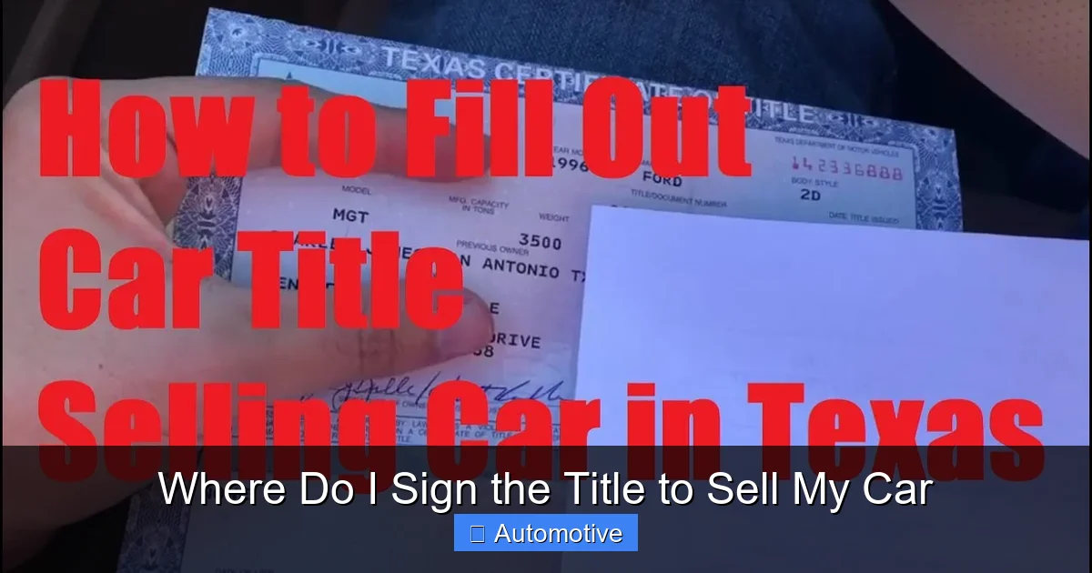 Where Do I Sign the Title to Sell My Car