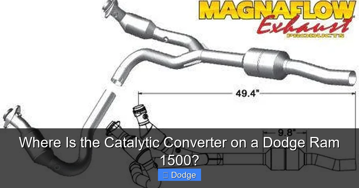 Where Is the Catalytic Converter on a Dodge Ram 1500?