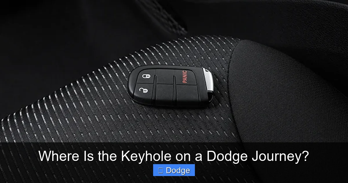 Where Is the Keyhole on a Dodge Journey?
