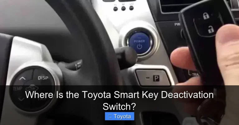 Where Is the Toyota Smart Key Deactivation Switch?