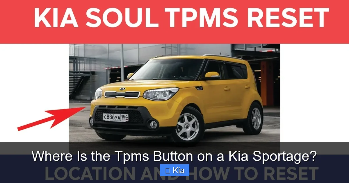 Where Is the Tpms Button on a Kia Sportage?