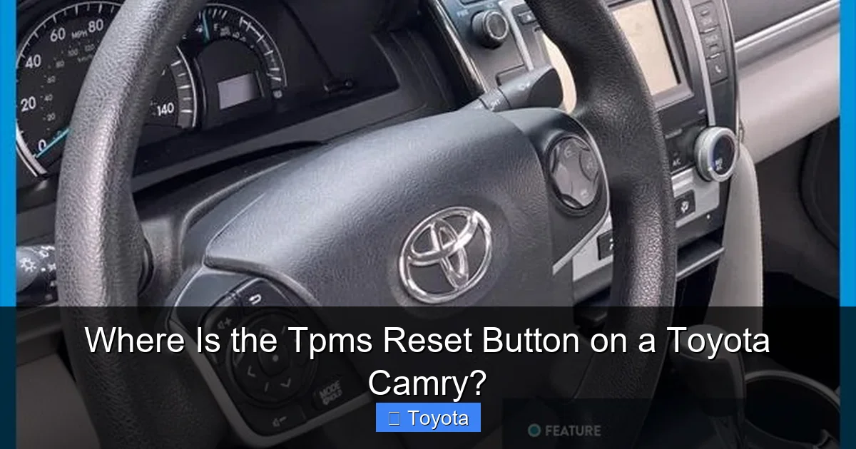 Where Is the Tpms Reset Button on a Toyota Camry?