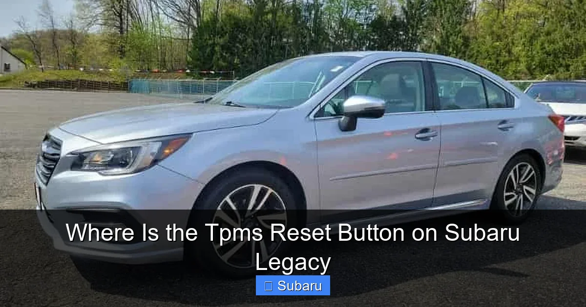 Where Is the Tpms Reset Button on Subaru Legacy