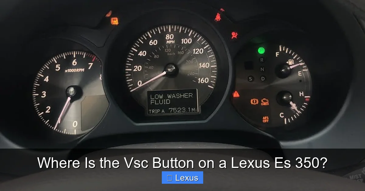 Where Is the Vsc Button on a Lexus Es 350?