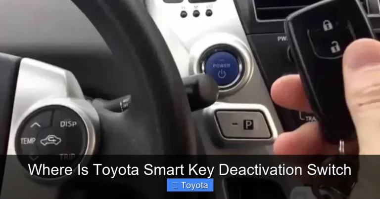 Where Is Toyota Smart Key Deactivation Switch