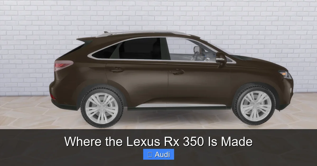 Where the Lexus Rx 350 Is Made