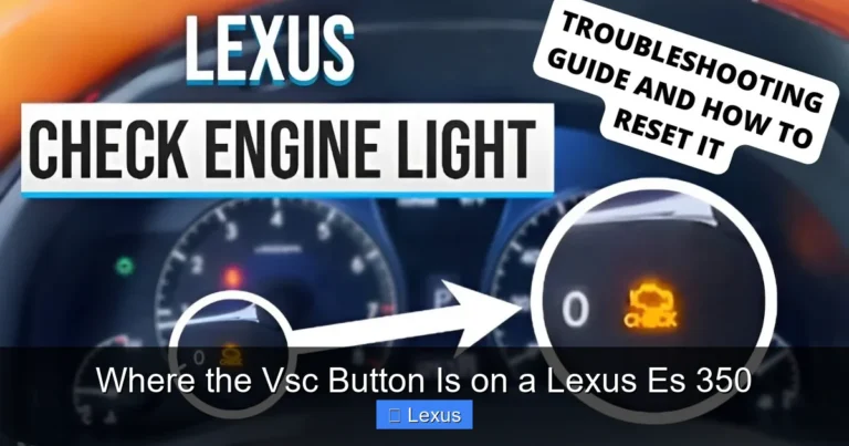 Where the Vsc Button Is on a Lexus Es 350
